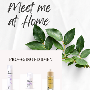 "Meet me at Home" Pro Aging Regimen